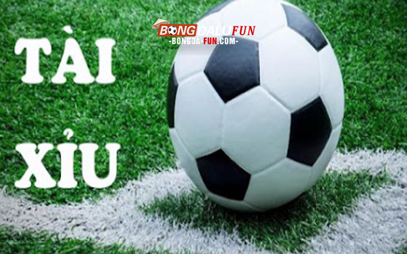 Tài Xỉu Bóng Đá là gì?